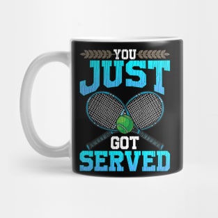 You Just Got Served Mug